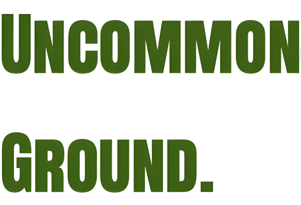 Uncommon Ground.